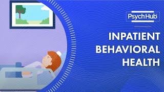 Inpatient Behavioral Health [upl. by Wise895]