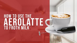 How To Use the AeroLatte To Froth Milk [upl. by Weissberg767]