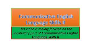 Communicative English Language Skills II vocabulary part one [upl. by Akilegna]