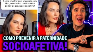 Como Se Prevenir Da Paternidade Socioafetiva E Pensão Socioafetiva [upl. by Akimas]